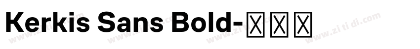 Kerkis Sans Bold字体转换